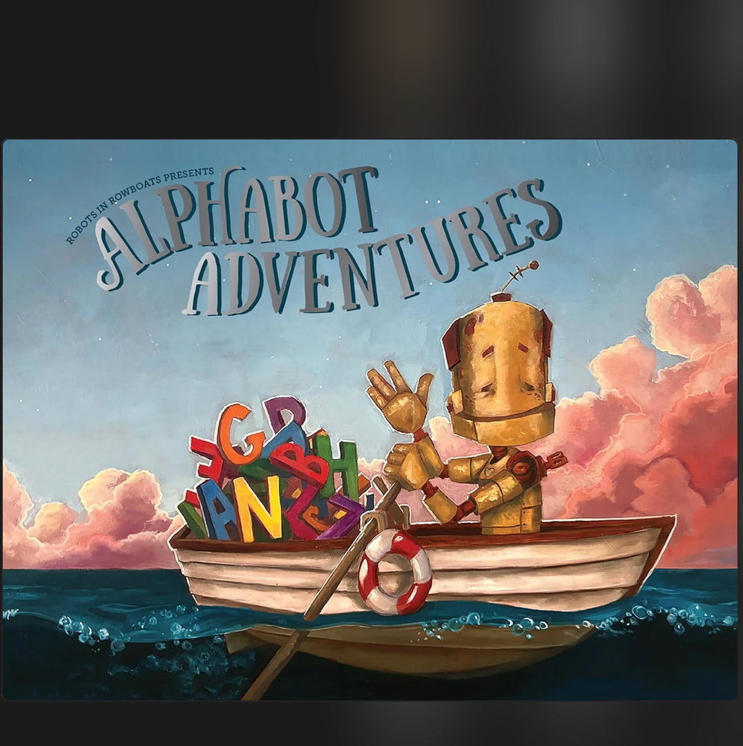 Alphabot Adventures: A Robot ABC Book | ROBOTS IN ROWBOATS LLC